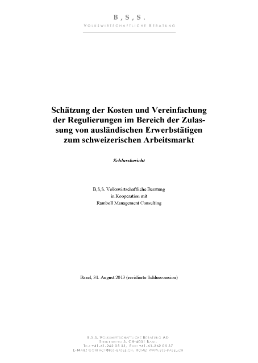 Seiten aus Schätzung der Kosten und Vereinfachung der Regulierungen im Bereich der Zulassung von ausländischen Erwerbstätigen zum schweizerischen Arbeitsmarkt